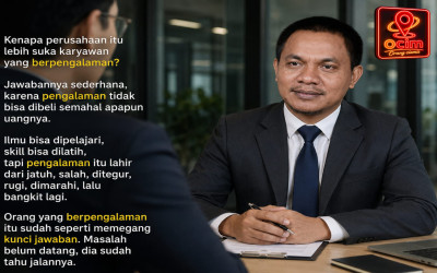 Pengalaman Tidak Datang Sendiri, Tapi Harus Dilatih