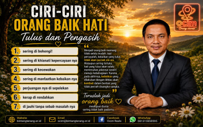 CIRI-CIRI ORANG BAIK HATI TULUS DAN PENGASIH